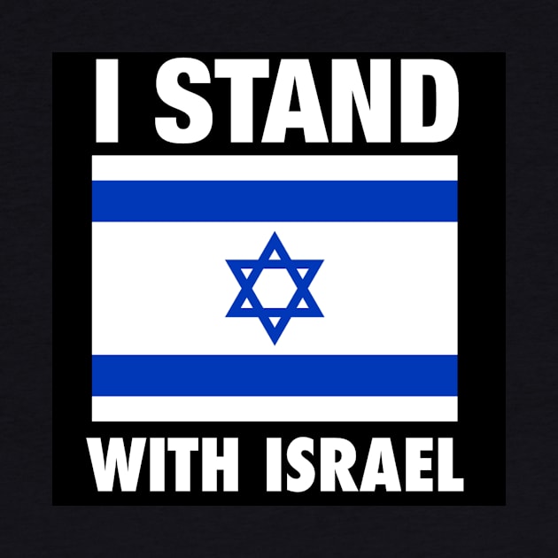 I Stand With Israel by KTEstore